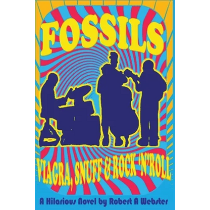 Fossils - Viagra Snuff and Rock 'n' Roll - Paperback