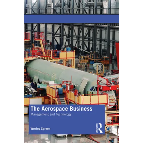 The Aerospace Business: Management and Technology - Paperback