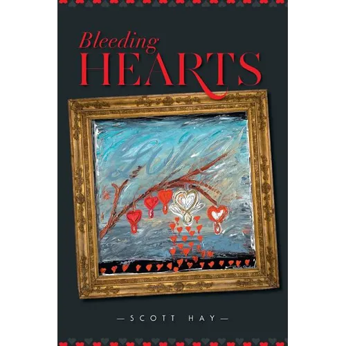 Bleeding Hearts - Paperback