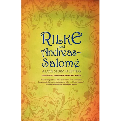 Rilke and Andreas-Salomé: A Love Story in Letters - Paperback