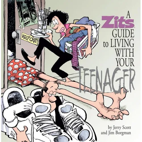 A Zits Guide to Living with Your Teenager: Volume 23 - Hardcover
