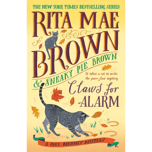 Claws for Alarm: A Mrs. Murphy Mystery - Paperback
