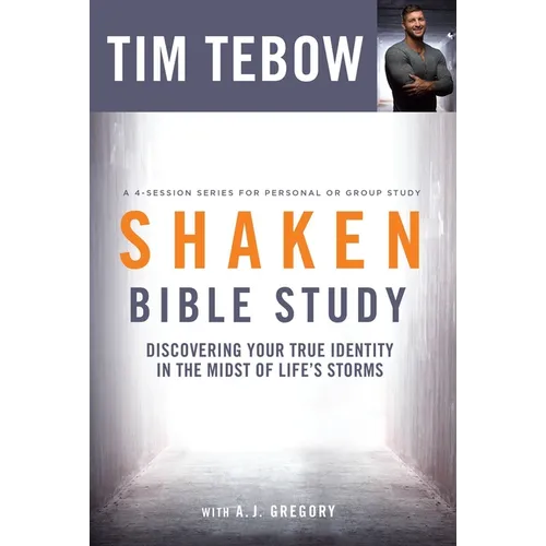 Shaken Bible Study: Discovering Your True Identity in the Midst of Life's Storms - Paperback