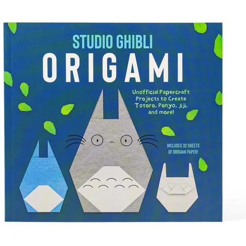 Studio Ghibli Origami: Unofficial Papercraft Projects to Create Totoro, Ponyo, Jiji, and More! - Paperback