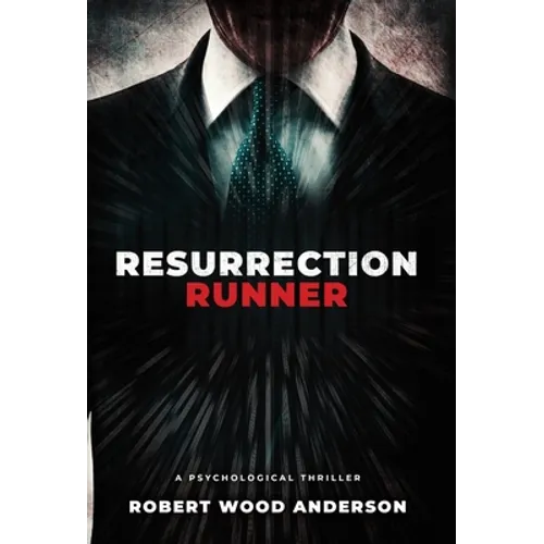 Resurrection Runner: A Steven Popoford Psychological Spy Thriller - Hardcover