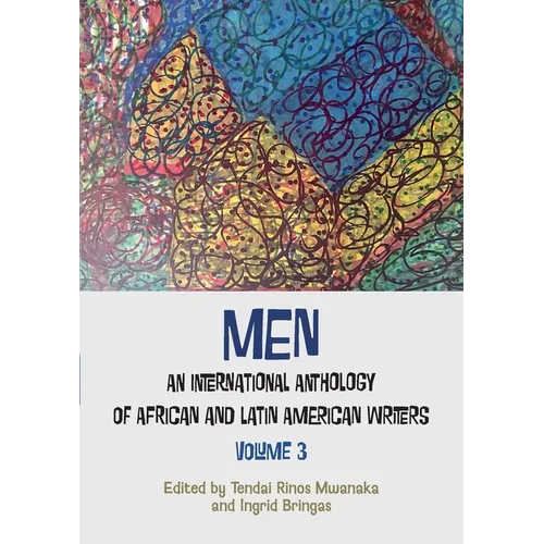 Men: An International Anthology of African and Latin American writers Vol 3 - Paperback