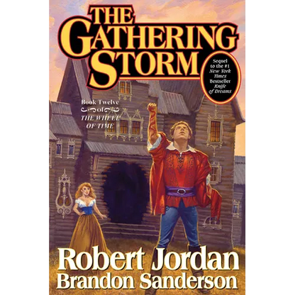 The Gathering Storm: Book Twelve of the Wheel of Time - Hardcover