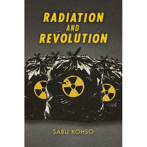 Radiation and Revolution - Paperback
