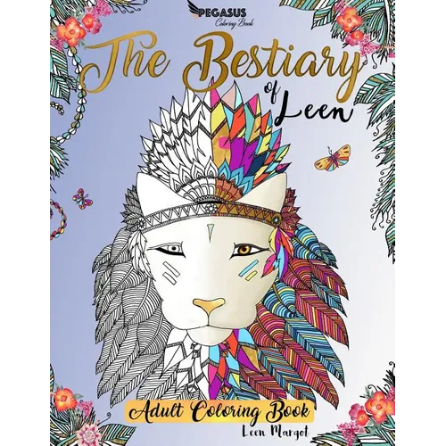 Adult coloring books: The Bestiary of Leen - Paperback