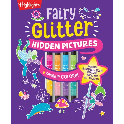 Fairy Glitter Hidden Pictures: Glitter Coloring Book for Kids 6-12 with Fairy-Themed Hidden Pictures Puzzles, Sparkly Markers and Stickers for Creativ - Hardcover