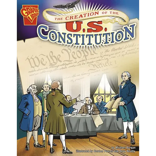 The Creation of the U.S. Constitution - Paperback