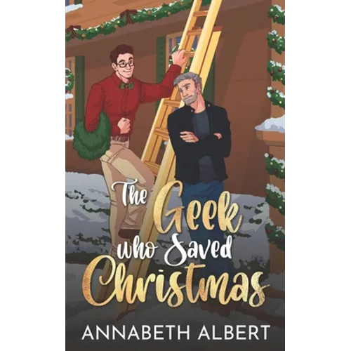The Geek Who Saved Christmas - Paperback