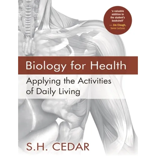 Biology for Health: Applying the Activities of Daily Living - Paperback
