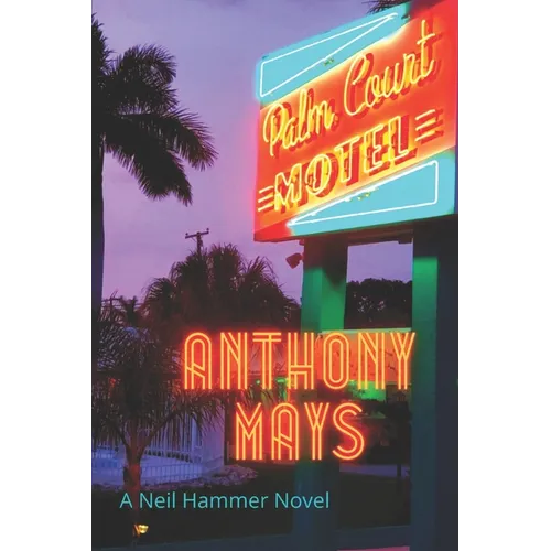 Palm Court Motel: A Neil Hammer Novel - Paperback