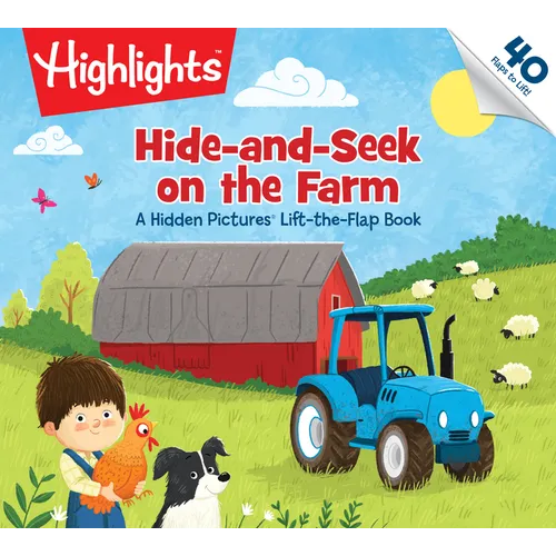 Hide-And-Seek on the Farm: Hide-And-Seek on the Farm: A Hidden Pictures Lift-The-Flap Book (Highlights Lift-The-Flap Books) Animal Farm Kids Book for - Board Book