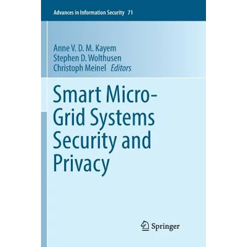 Smart Micro-Grid Systems Security and Privacy - Paperback