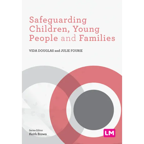 Safeguarding Children, Young People and Families - Paperback