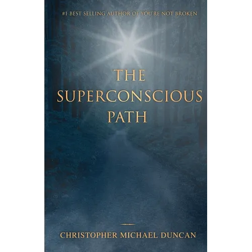 The Superconscious Path - Paperback