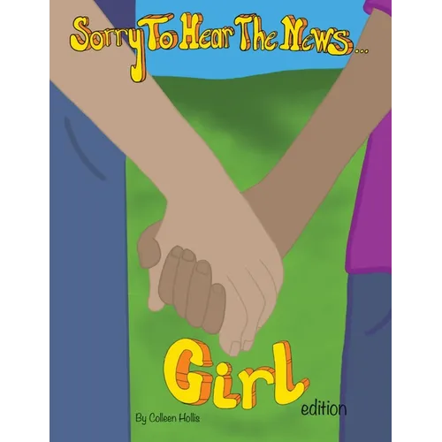 Sorry To Hear The News Girl Edition - Paperback