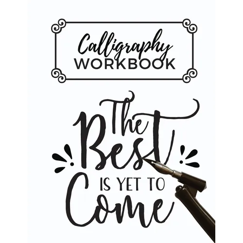 Calligraphy Workbook: Calligraphy Practice Sheets to Write in 120 Sheet Pad - Paperback
