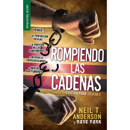 Rompiendo Las Cadenas, Edición Para Jóvenes - Serie Favoritos - Paperback