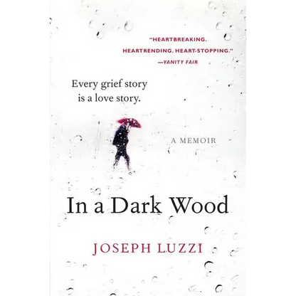 In a Dark Wood: A Memoir - Paperback