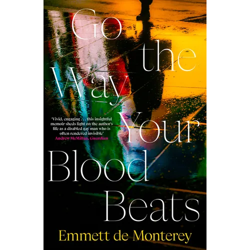 Go the Way Your Blood Beats - Paperback
