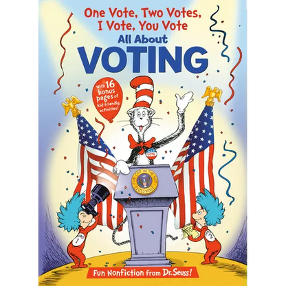 One Vote, Two Votes, I Vote, You Vote - Hardcover