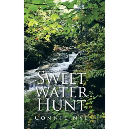 Sweet Water Hunt - Hardcover