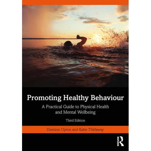Promoting Healthy Behaviour: A Practical Guide to Physical Health and Mental Wellbeing - Paperback