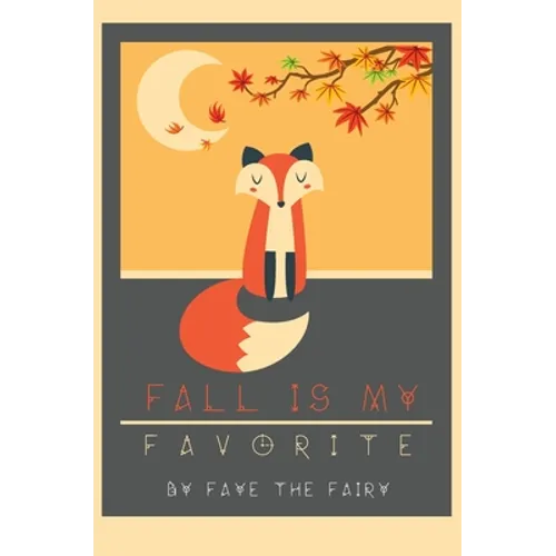 Fall Is My Favorite - Hardcover