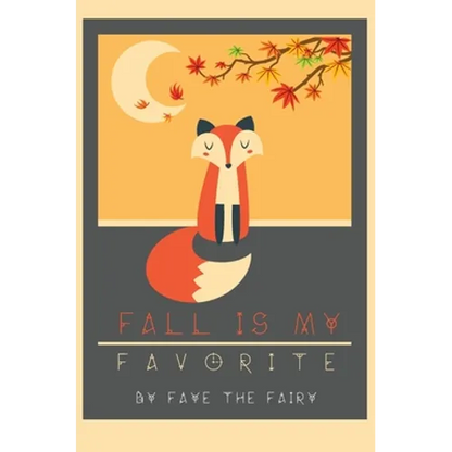 Fall Is My Favorite - Hardcover