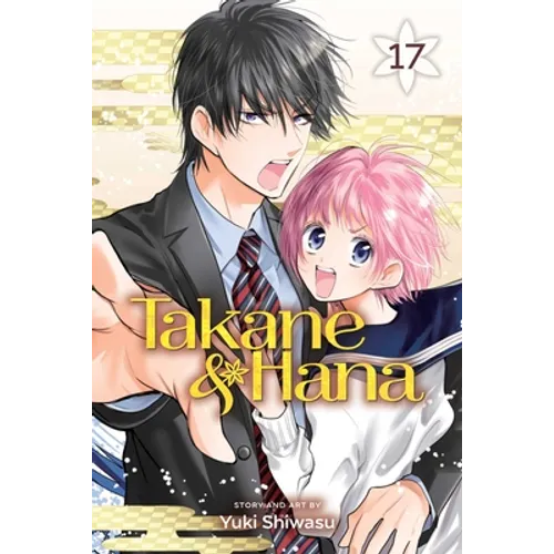 Takane & Hana, Vol. 17 - Paperback