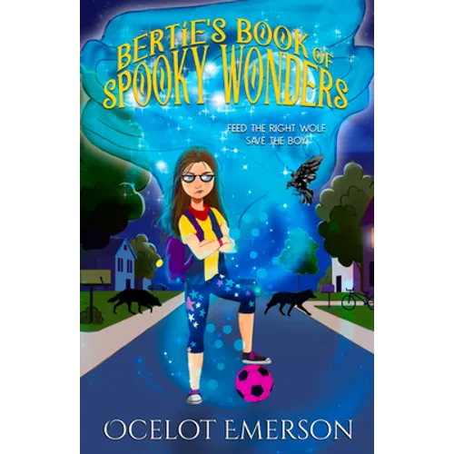 Bertie's Book of Spooky Wonders - Paperback