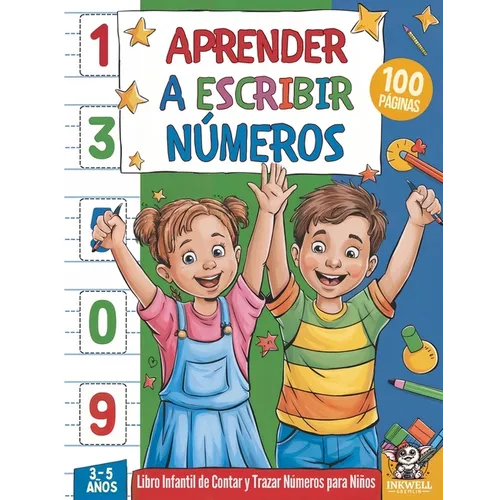 Aprender a Escribir Números: Libro Infantil de Contar y Trazar Números para Niños - Paperback