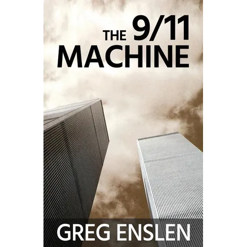 The 9/11 Machine - Paperback