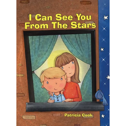 I Can See You From The Stars - Hardcover