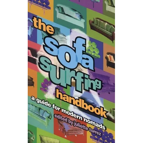 The Sofa Surfing Handbook: A Guide for Modern Nomads - Paperback
