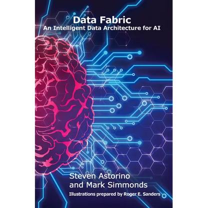 Data Fabric: An Intelligent Data Architecture for AI - Paperback