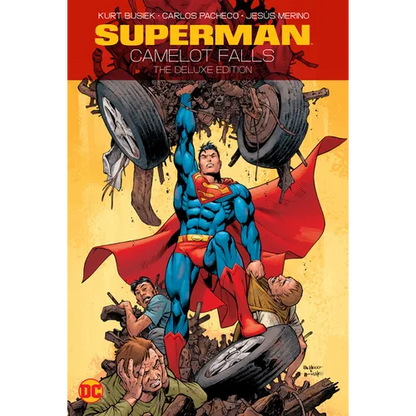 Superman: Camelot Falls: The Deluxe Edition - Hardcover