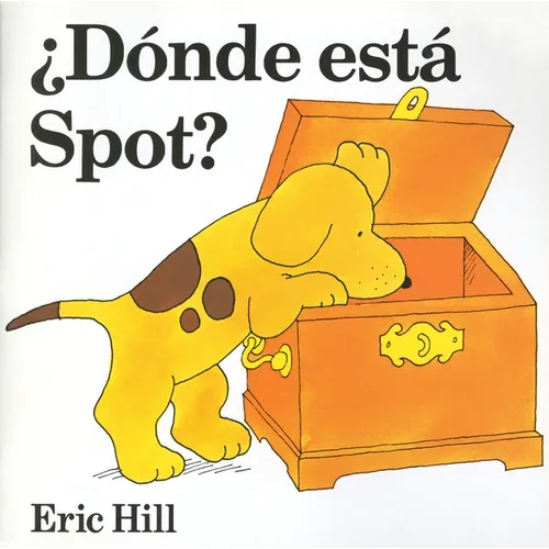 Â¿dã3nde Està Spot? (Where's Spot? Spanish Edition) - Paperback