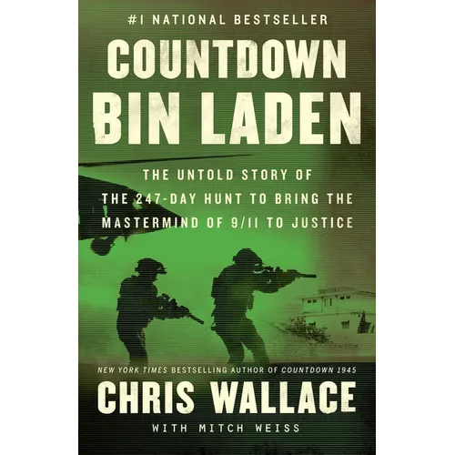 Countdown bin Laden: The Untold Story of the 247-Day Hunt to Bring the MasterMind of 9/11 to Justice - Hardcover