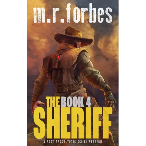 The Sheriff 4: A post-apocalyptic sci-fi western - Paperback