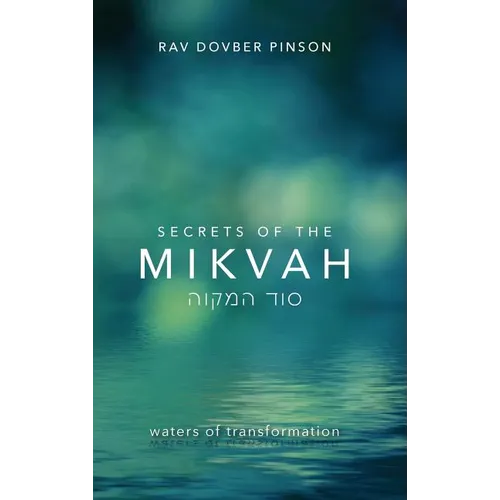 Secrets of the Mikvah: Waters of Transformation - Hardcover