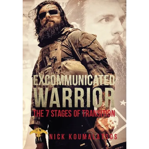 Excommunicated Warrior: 7 Stages of Transition - Hardcover