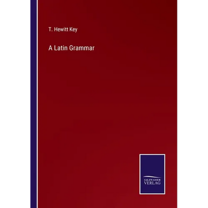 A Latin Grammar - Paperback
