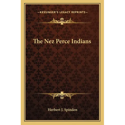 The Nez Perce Indians - Paperback