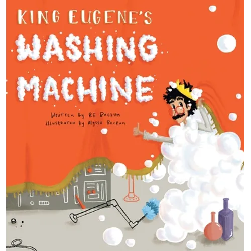 King Eugene's Washing Machine - Hardcover