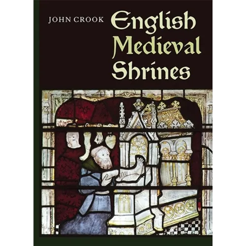 English Medieval Shrines - Paperback