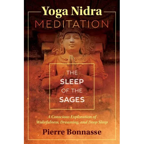 Yoga Nidra Meditation: The Sleep of the Sages - Paperback